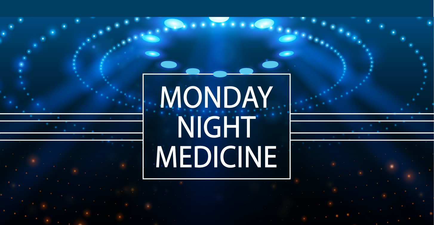 MSMS Foundation Monday Night Medicine Series