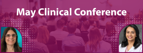 may clinical conference featuring doctor Singh and doctor Papaleontiou